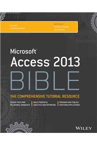 Microsoft Access 2013 Bible