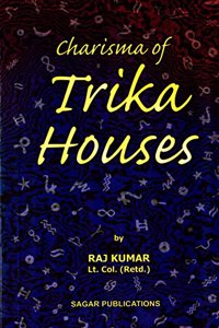 Charisma of Trika Houses