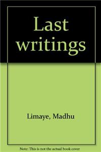 Last Writings