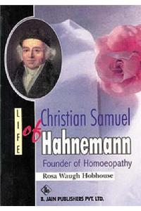 Life of Christian Samuel Hahnemann