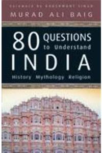 80 Questions To Understand India