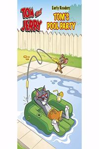 Tom and Jerry Early Readers Tom's Pool Party