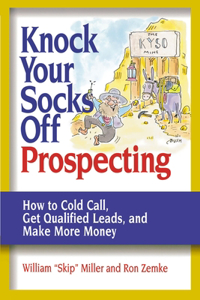 Knock Your Socks Off Prospecting