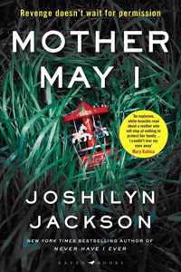 Mother May I: The new edge-of-your-seat thriller from the New York Times bestselling author