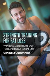 Strength Training For Fat Loss