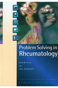 Problem Solving in Rheumatology