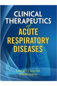 CLINICAL THERAPEUTICS OF ACUTE RESPIRATORY DISEASES