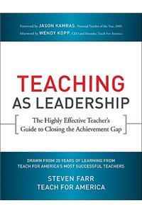 Teaching As Leadership