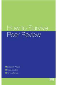 How To Survive Peer Review