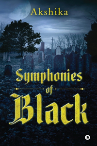 Symphonies of Black