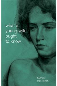 What a Young Wife Ought to Know