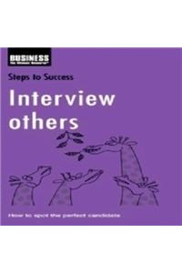 Steps To Success : Interview Others