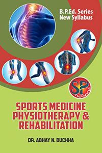 Sports Medicine Physiotherapy and Rehabilitation (B.P.Ed. Physical Education)