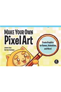 Make Your Own Pixel Art