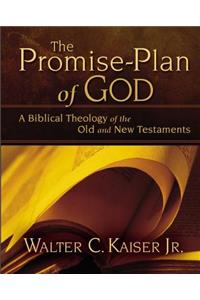 Promise-Plan of God: A Biblical Theology of the Old and New Testaments