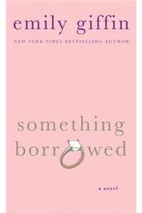 Something Borrowed