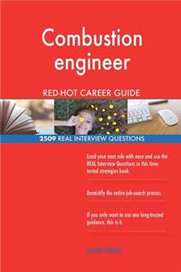 Combustion engineer RED-HOT Career Guide; 2509 REAL Interview Questions