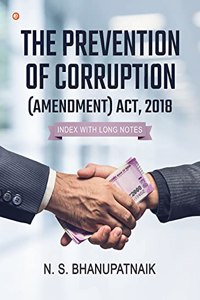 The Prevention of Corruption (Amendment) Act, 2018