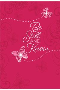 Be Still and Know