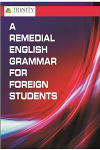 A Remedial English Grammar For Foreign Students