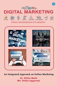DIGITAL MARKETING Tools, Techniques & Its Aspects - An integrated approach on online marketing