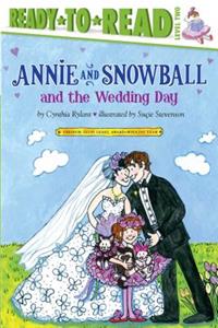 Annie and Snowball and the Wedding Day