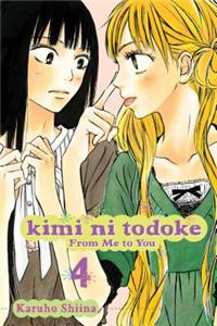 Kimi Ni Todoke: From Me to You, Vol. 4