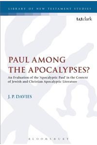 Paul Among the Apocalypses?