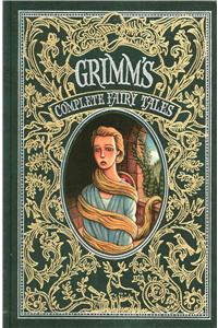 Grimm's Complete Fairy Tales