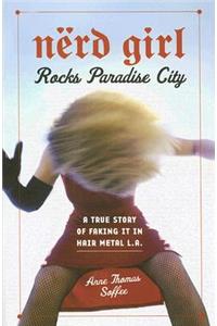 Nerd Girl Rocks Paradise City