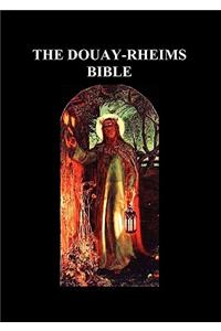 Douay-Rheims Bible: (complete with notes)