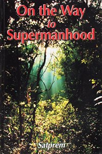 On the Way to Supermanhood - Essay of Experimental Evolution