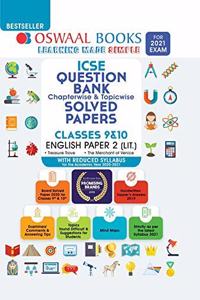 Oswaal ICSE Question Bank Chapterwise & Topicwise Solved Papers, English Paper - 2, Class 10 (Reduced Syllabus) (For 2021 Exam)