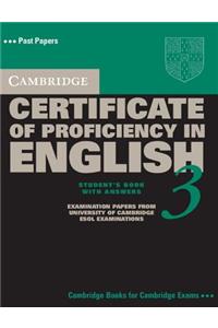 Cambridge Certificate of Proficiency in English 3: Examination Papers from University of Cambridge ESOL Examinations: English for Speakers of Other La