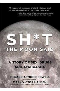 Sh*t the Moon Said