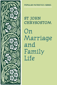 On Marriage and Family Life