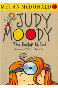 Judy Moody: The Doctor Is In!