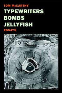 Typewriters, Bombs, Jellyfish