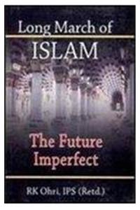 Long March of Islam: The Future Imperfect