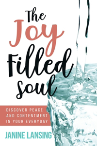 Joy Filled Soul