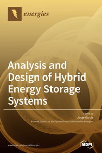 Analysis and Design of Hybrid Energy Storage Systems