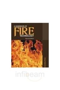 Handbook Of Fire Technology, A