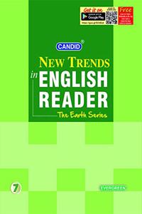 Evergreen Candid New Trends In English Reader(The Earth Series): CLASS -7