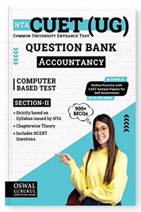 Oswal - Gurukul NTA CUET (UG) Accountancy Question Bank for Exam 2023 : 900+ MCQs with Chapterwise Theory, NCERT Questions, Common University Entrance Test Computer Based