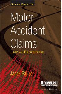 Motor Accident Claims- Law & Procedure