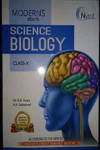 Modern's ABC Plus of Science Biology Class-10 CBSE (2018-19 Session)