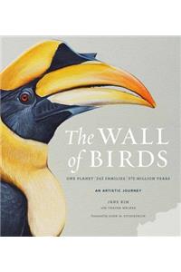 Wall of Birds: One Planet, 243 Families, 375 Million Years