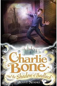 Charlie Bone and the Shadow of Badlock