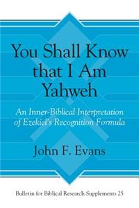 You Shall Know that I Am Yahweh