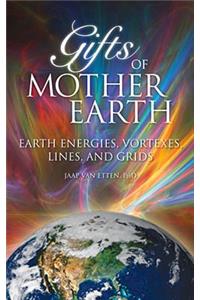 Gifts of Mother Earth